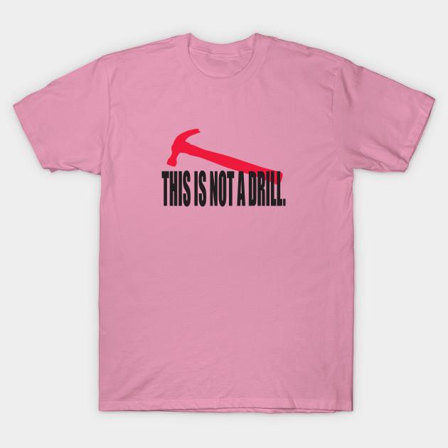 T Shirt Women This Is Not A Drill Harajuku Print Kawaii Tshirt Summer Short Sleeve Female T-Shirt Top Tee