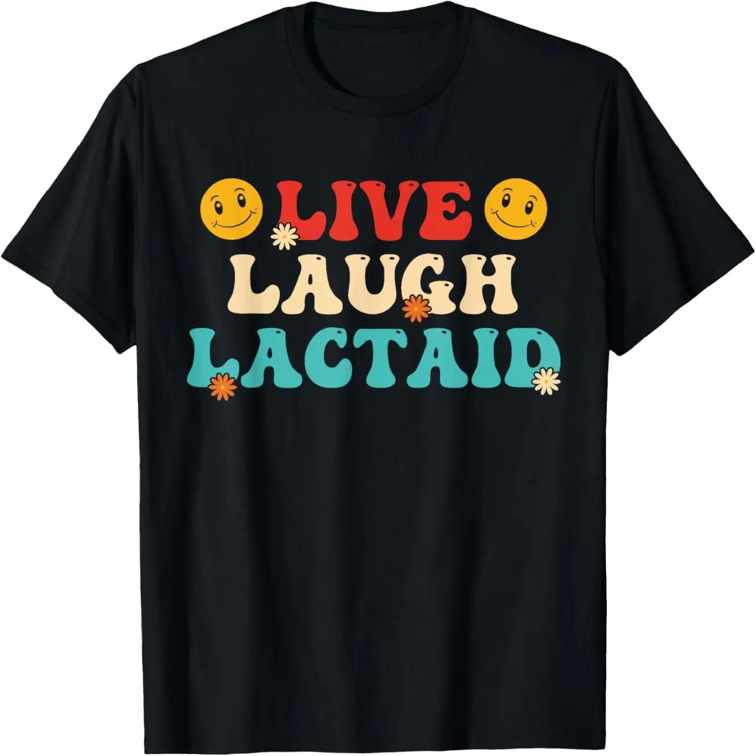 Live Laugh Lactaid Apparel T-Shirt S