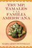 The Trump, Tamales Y La Familia Americana Book