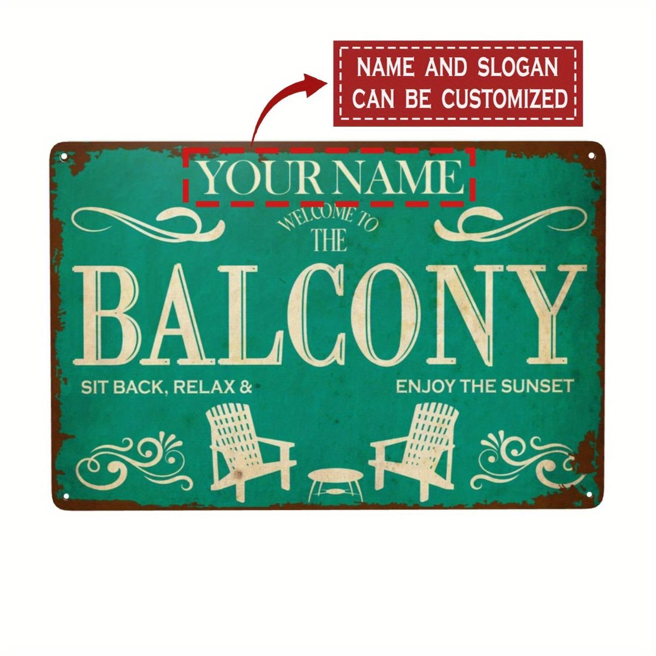 

1pc Custom Metal Sign Welcome To The Balcony Personalized Home Decor Indoor Outdoor белый
