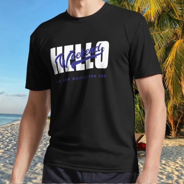 

HELLO WEEKEND, Active T-Shirt Funny Size S to 5XL 2XL
