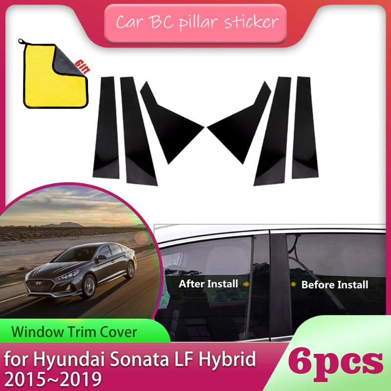6pcs Car Window Trim Cover Parts B C Column Pillar Posts Door Sticker Decal Accessories for Hyundai Sonata LF Hybrid 2015~