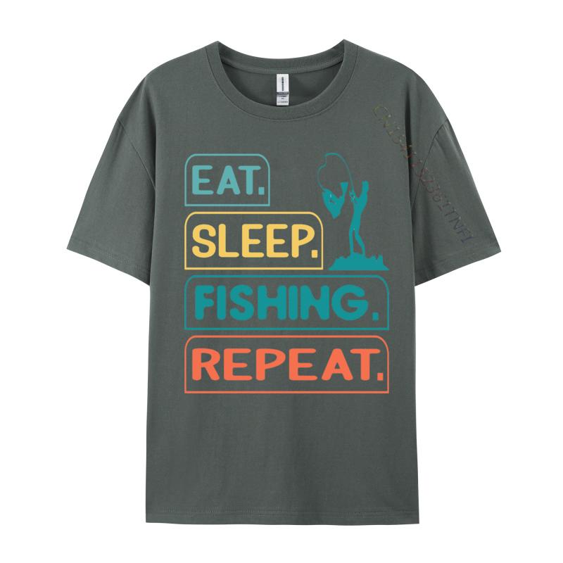 Top Tshirts Eat Sleep Fish Repeat TShirt Pure Cotton O Neck Men Top Tshirts Design Camisas Basicas Hombre