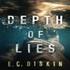 Depth of Lies by E. C. Diskin Paperback Book 9781542045735