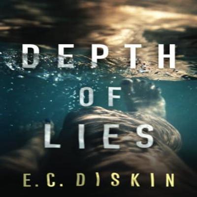 Depth of Lies by E. C. Diskin Paperback Book 9781542045735