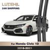 For Honda Civic MK10 10th 2016- 2017 2018   Wiper Front Wiper Blades Windshield Windscreen Window Brush 26"+18"