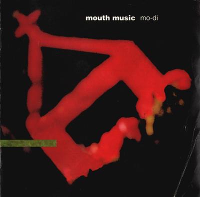 CD MOUTH MUSIC - Mo-Di  RCD10242 Rykodisc, Tripl 1993 US Dance & Electronica Used