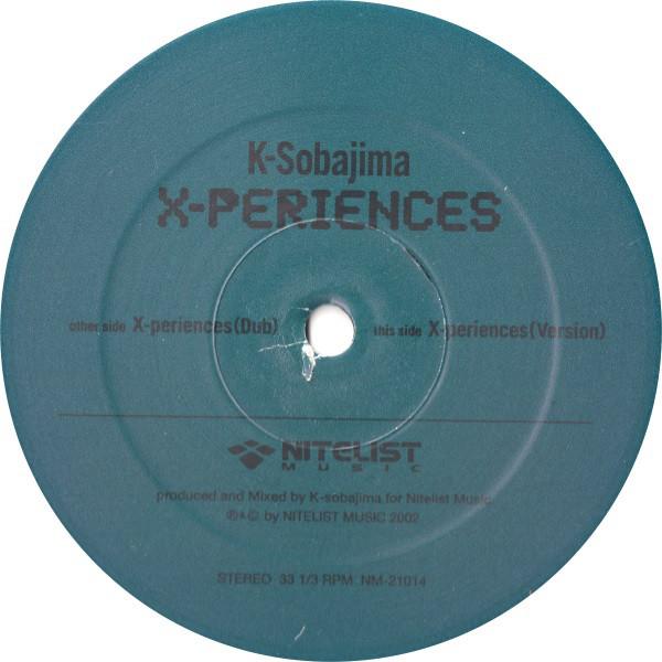 12inch Record K-SOBAJIMA - X-Periences NM21014 Nitelist Music 2002 Japan Dance & Electronica Used