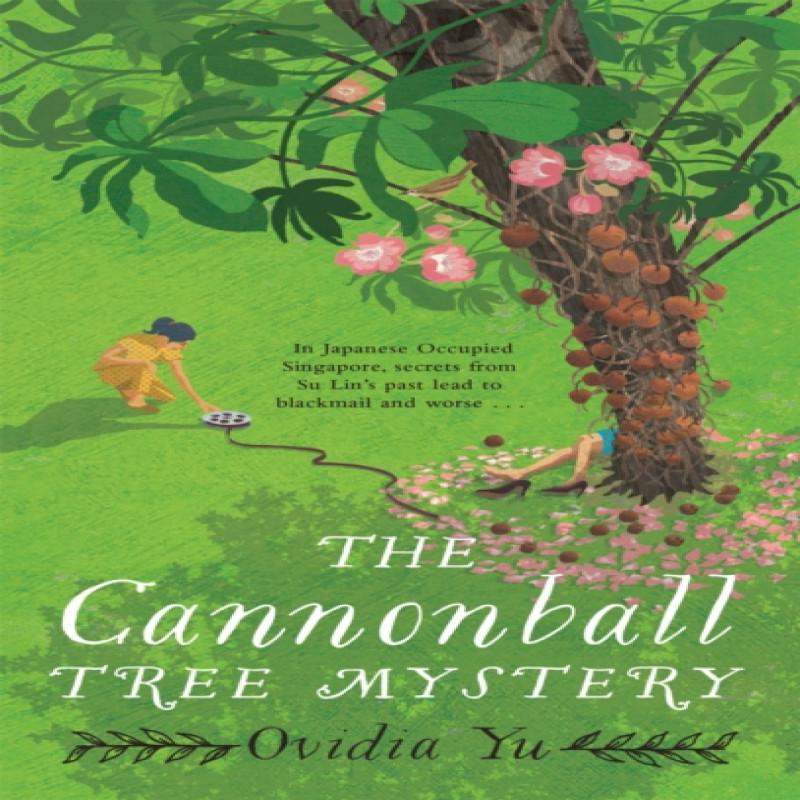 The Cannonball Tree Mystery by Ovidia Yu Paperback Book 9781472132031