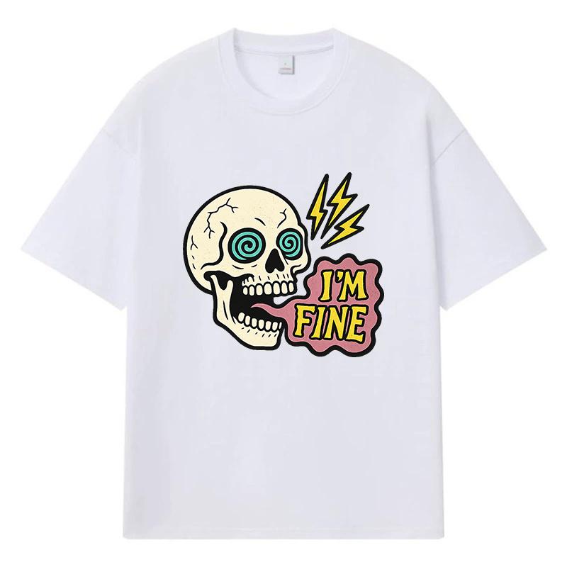 2026 Skull I'm Fine Printed Graphic Y2k Harajuku Streetwear 100% Cotton T Shirt Casual Oversized Summer Men T-shirt