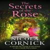 The Secrets of the Rose by Nicola Cornick Paperback Book 9781785137303
