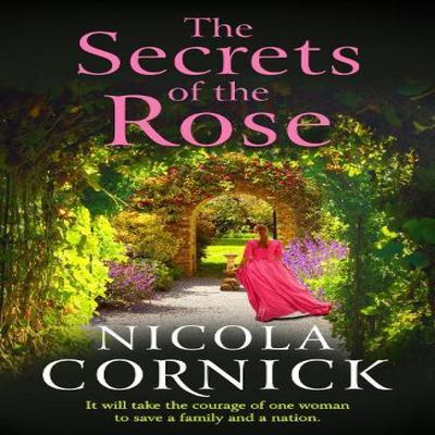 The Secrets of the Rose by Nicola Cornick Paperback Book 9781785137303
