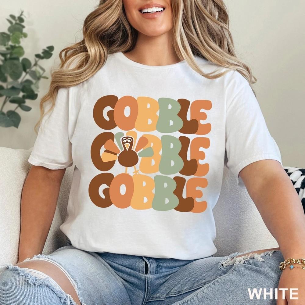 

Thanksgiving Gobble Shirt, Gobble Turkey Shirt, Family Party Shirt S
