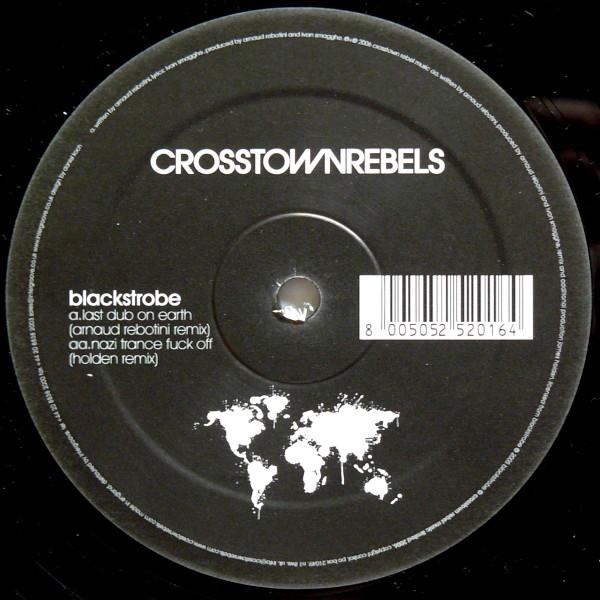 

12inch Record BLACK STROBE Last Dub On Earth CRM027 Crosstown Rebel 2006 UK Dance Electronica Used