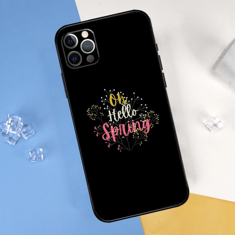 Hello Spring Flowers Phone Case For iPhone 16 Pro Max 16e 12 13 Mini 11 14 15 Pro Max XR 15 16 Plus Cover Shell