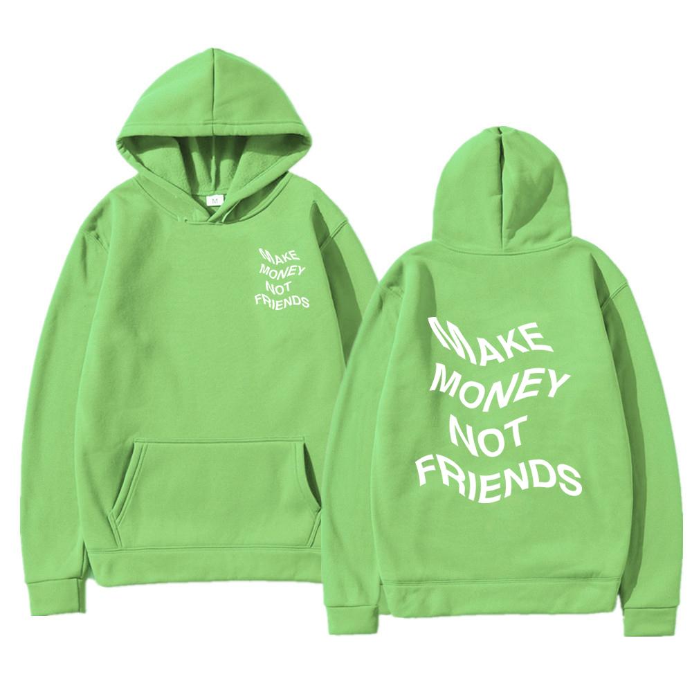 MAKE MONEY NOT FRIENDS Hoodie Fashion Unisex Letter Print Hooded Pullover Sudadera Unisex Streetwear Sweatshirts Hoody Tops Clothes