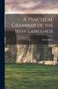 The A Practical Grammar of the Irish Language Book