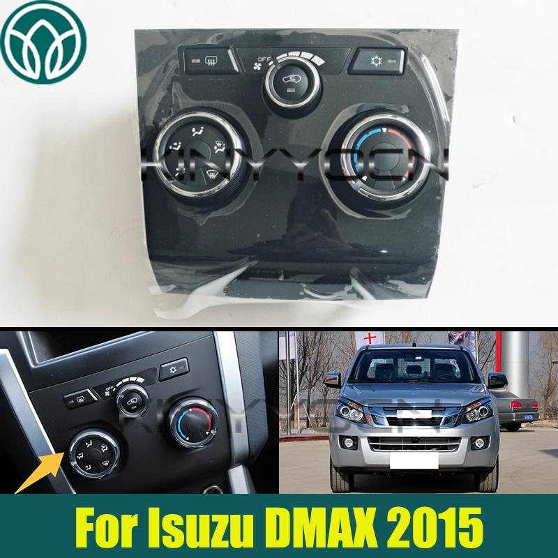Car Manual Air Conditioning Control Panel For Isuzu DMAX 2015 Heater Control AC Control Panel Cover CA100025080