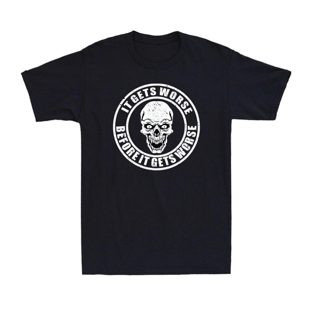 Skull It Gets Worse Before It Gets Worse Funny Military Veterans Vintage T-Shirt M