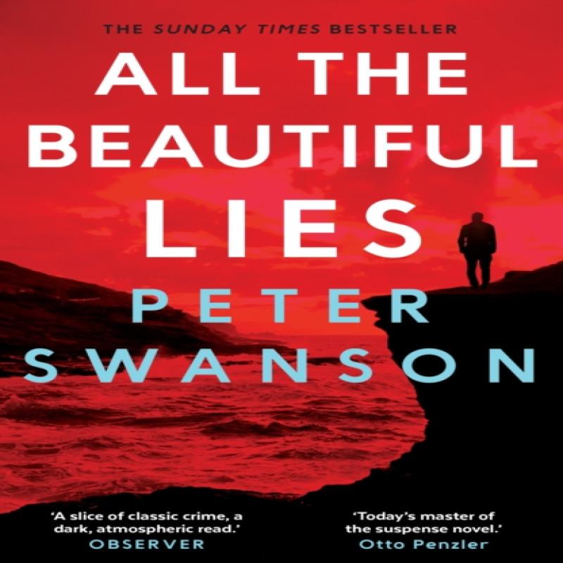 All the Beautiful Lies by Peter Swanson Paperback Book 9780571327218