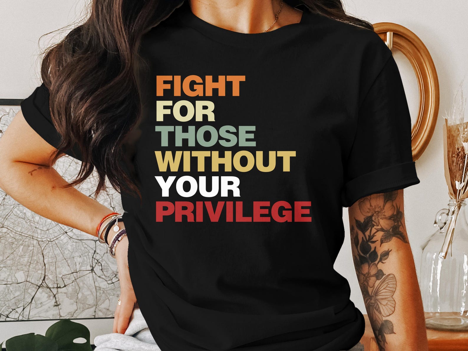 Fight For Those Without Privilege Tee, Motivational T-Shirt, Empowering Statement Shirt, Activist Apparel, Social Justice Top, Inspirational L