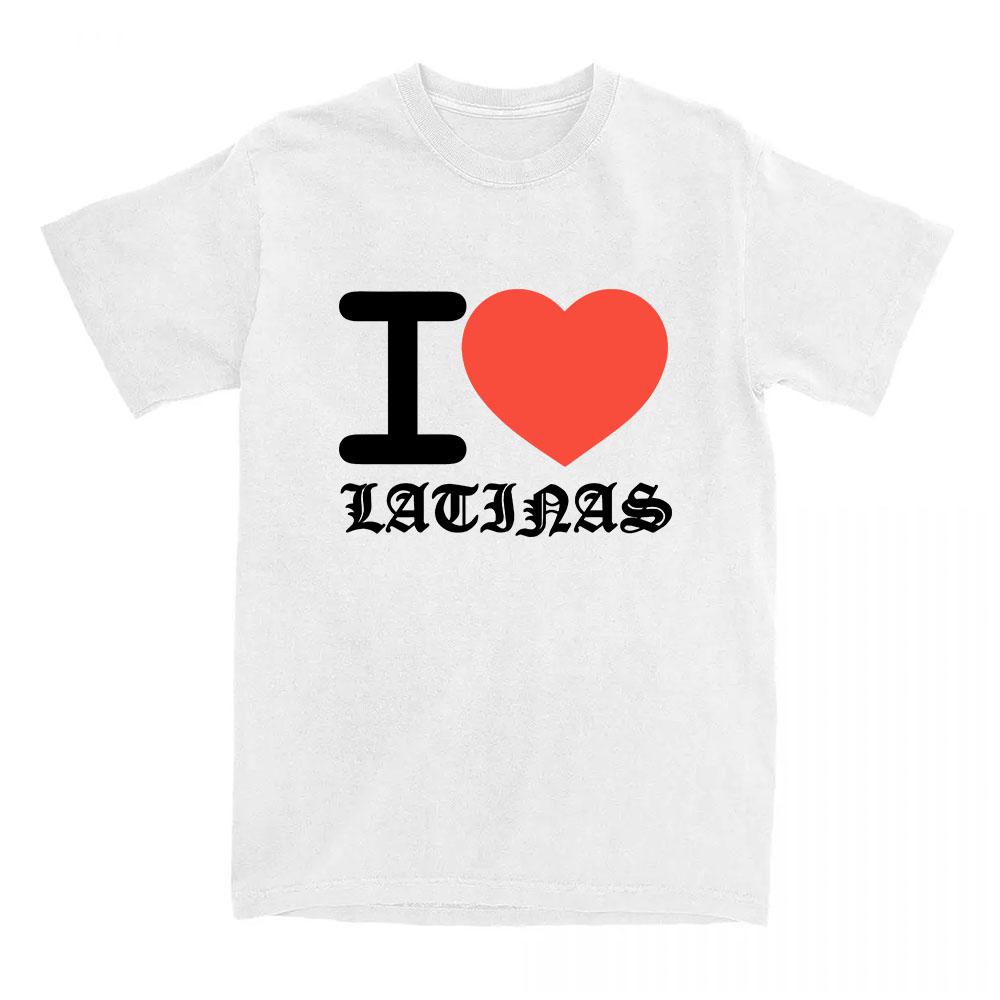 I Love Latinas T-Shirt Sasha Keable Printing Tshirts Short Sleeve Casual T Shirt Crew Neck Fashion Unisex Streetwear