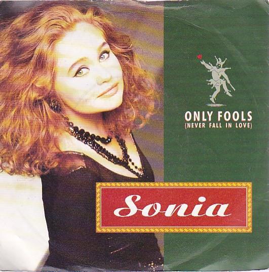 

7inch Record SONIA Only Fools Never Fall In Love ZB44613 I.Q. Records 1991 UK Pop Used