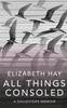 Kniha All Things Consoled