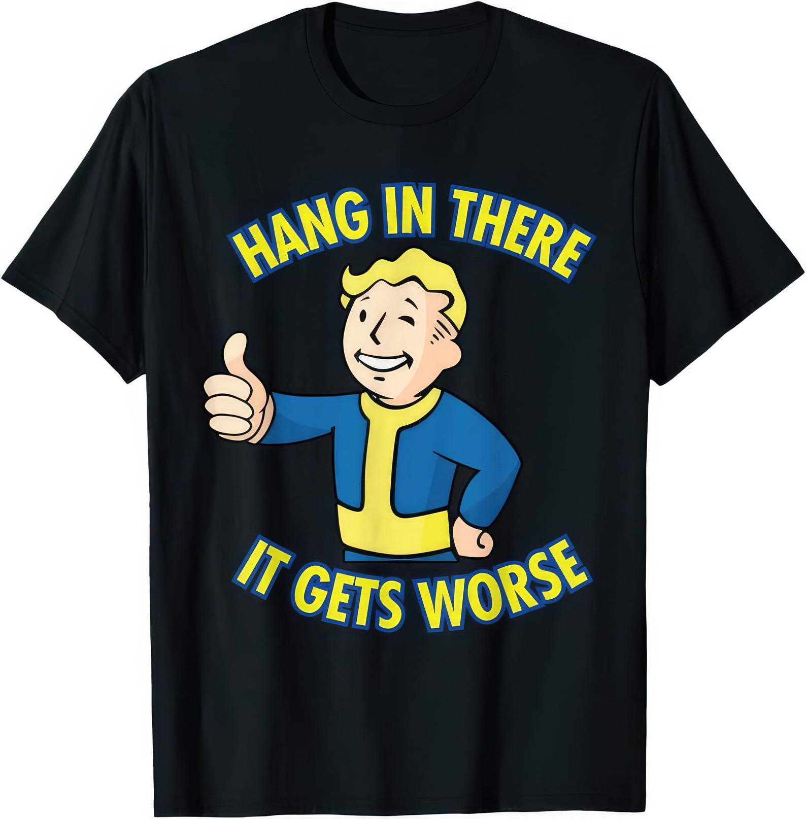Hang In There It Gets Worse Kids Meme T shirt L
