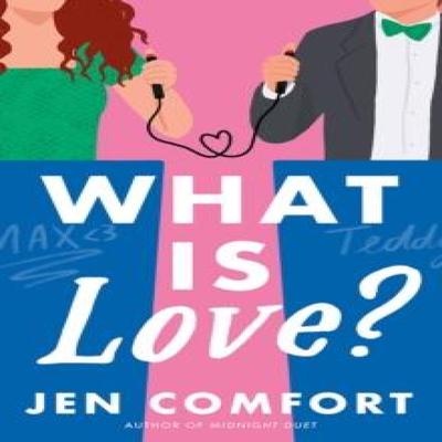 What Is Love by Jen Comfort Paperback Book 9781662516443