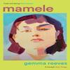 Mamele by Gemma Reeves Hardback Book 9780008658182
