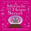 A Miracle On Hope Street by Emma Heatherington Paperback Book 9780008314989
