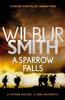 A Sparrow Falls by Wilbur Smith Paperback Book 9781785766732