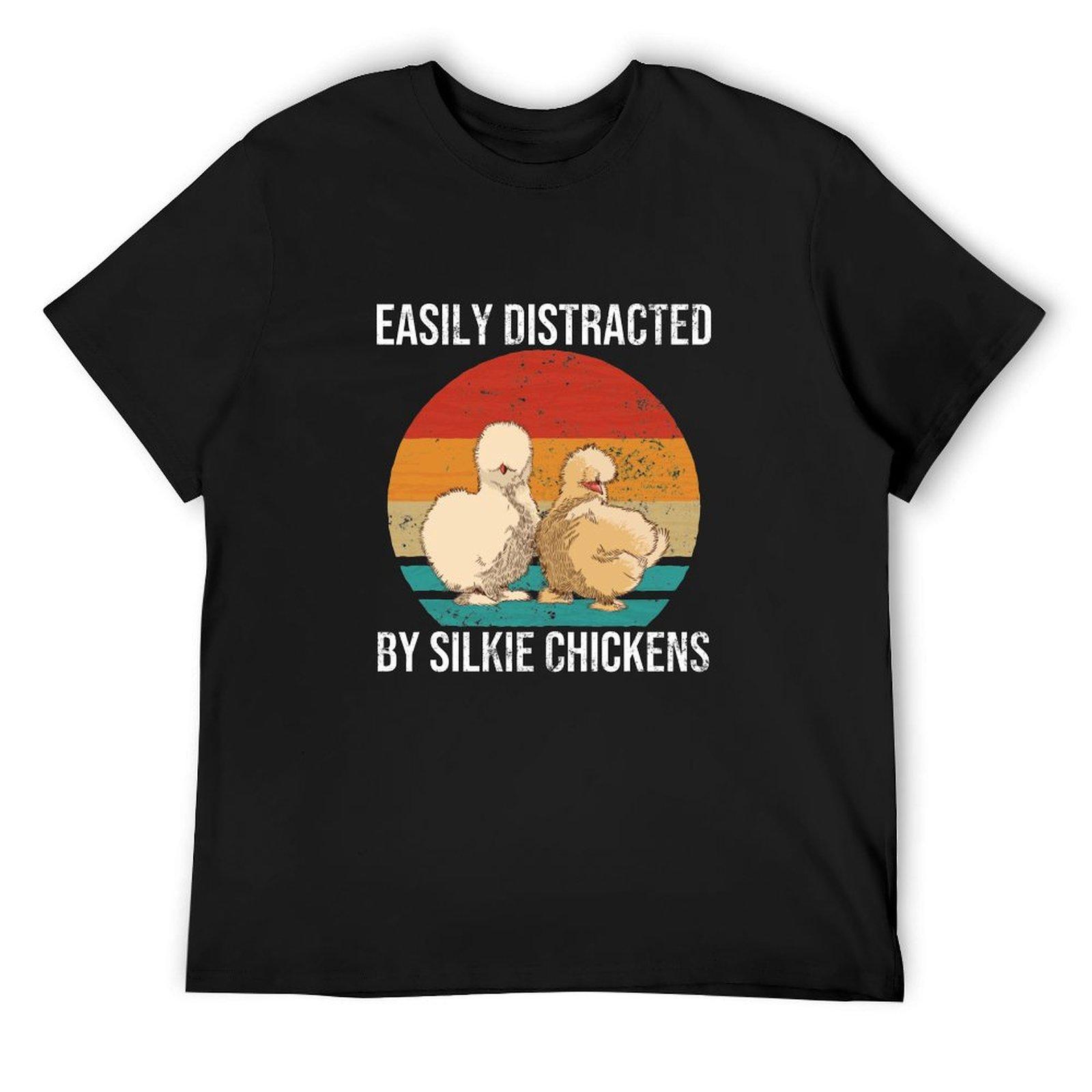 

Silkie Chicken Retro Cute Chick Easily Distracted By Silkie Chickens Gift T-Shirt oversized summer clothes shirts men 4XL