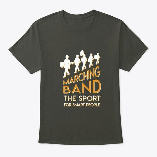 

Marching bands Is Sport For Smart People T-Shirt Made in the USA Size S to 5XL S