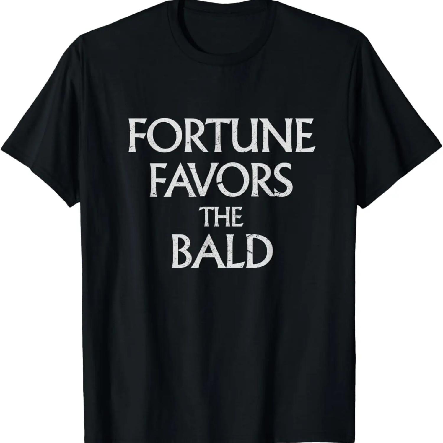 

Funny Bald Pun Fortune Favors The Bald Quirky Balding Man T-Shirt XXXXXL чёрный