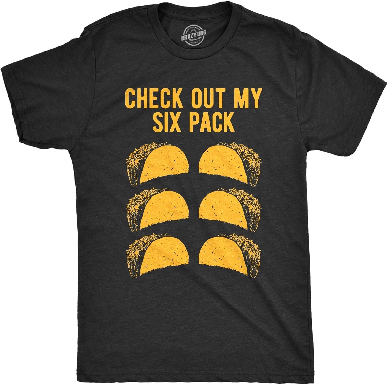 Mens Check Out My Six Pack T Shirt Funny Taco Tuesday Tee S