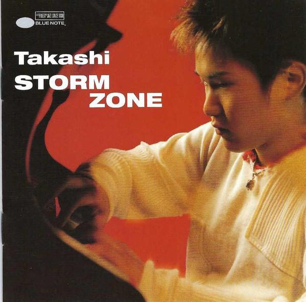 

CD TAKASHI - Storm Zone 724359817828 Blue Note 2003 US Jazz Used