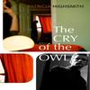 The Cry of the Owl by Patricia Highsmith Paperback Book 9781784876807