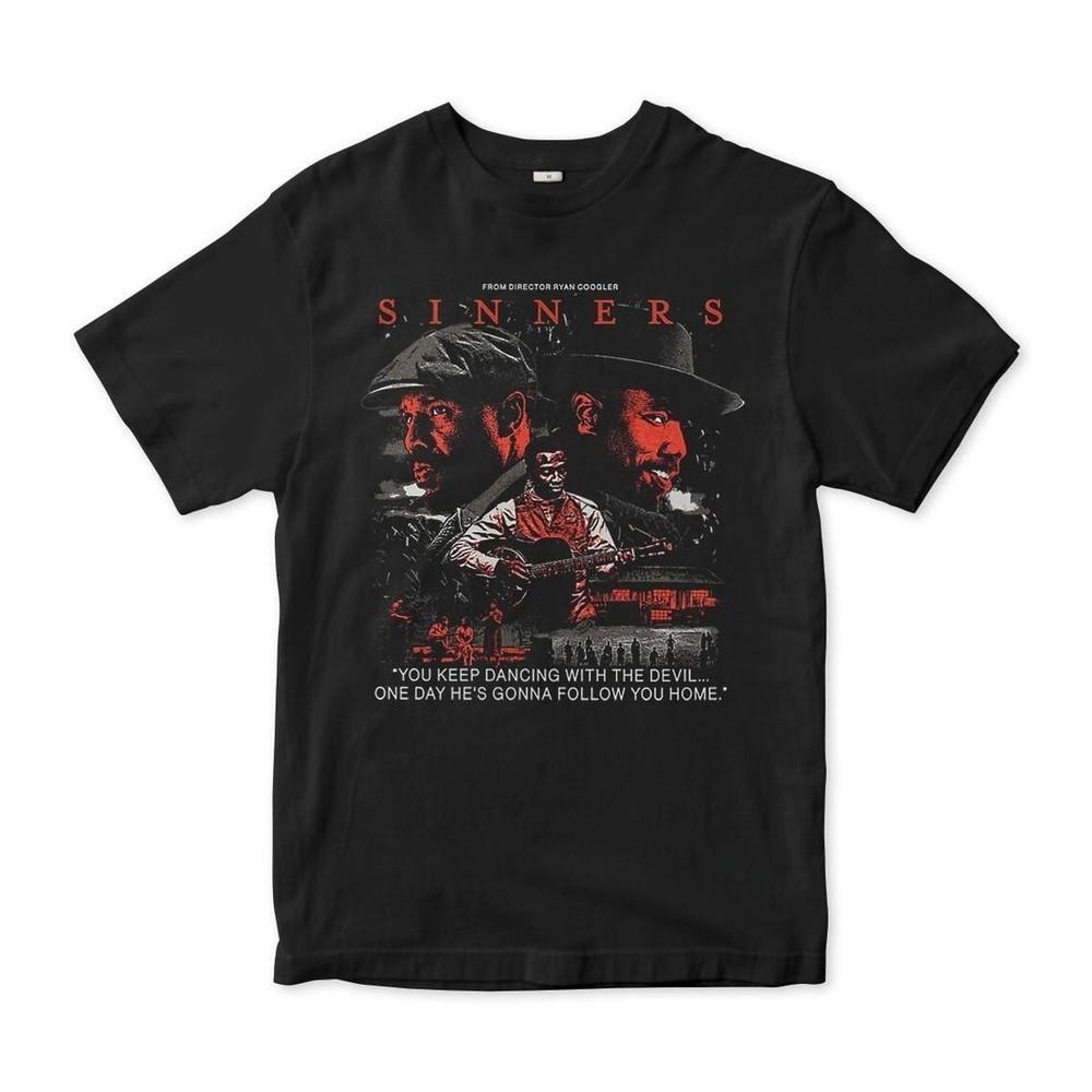 Sinners 2025 T-Shirt Men039;s Women039;s Sizes Unisex T-Shirt XXXL