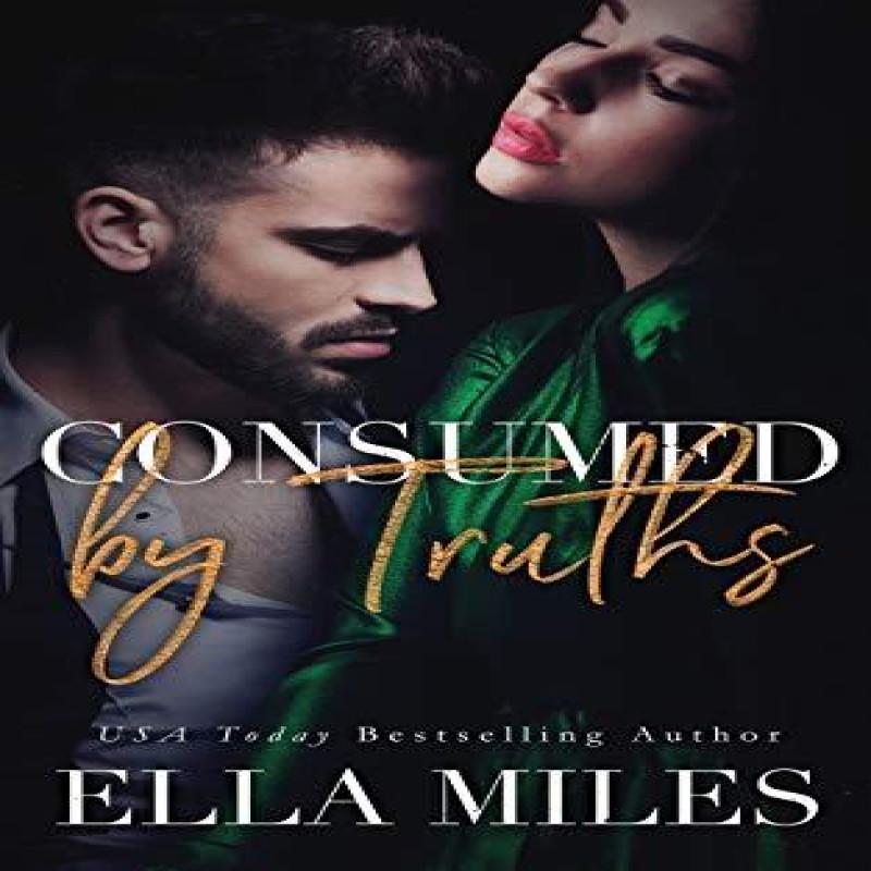 Consumed by Truths by Ella Miles Paperback Book 9781951114060