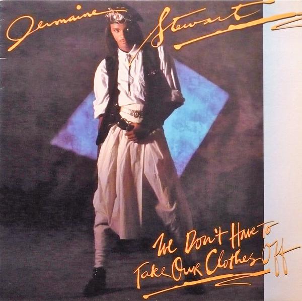 

12-дюймовая пластинка JERMAINE STEWART - We Don t Have To Take Our Clothes O VSX1296 10 Records 1985 Канада Соул/Фанк Б/У