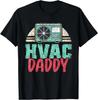 Hvac Daddy Profession Tech Installer Technician Hvac Dad T-Shirt