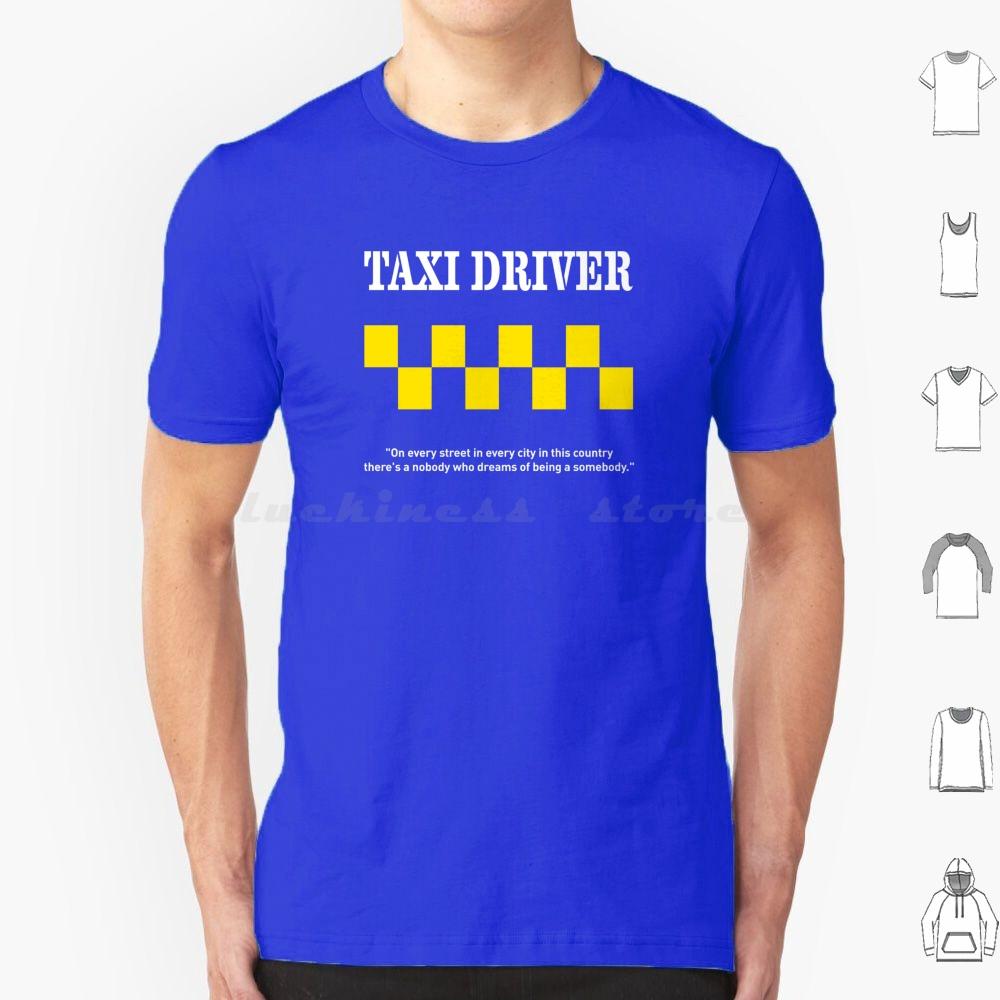 Taxi Driver By Scorsese 1976 T Shirt Big Size 100 Cotton Robert De Niro Movies Films Cinema Cinematography Thriller Harvey