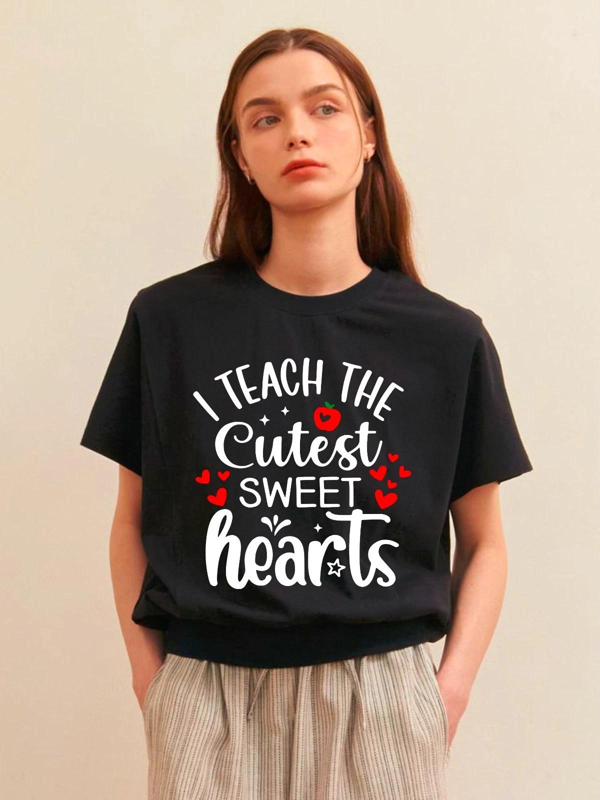 Teacher Valentine Day T-Shirt, I Teach The Cutest Sweet Hearts Gift For Educator S