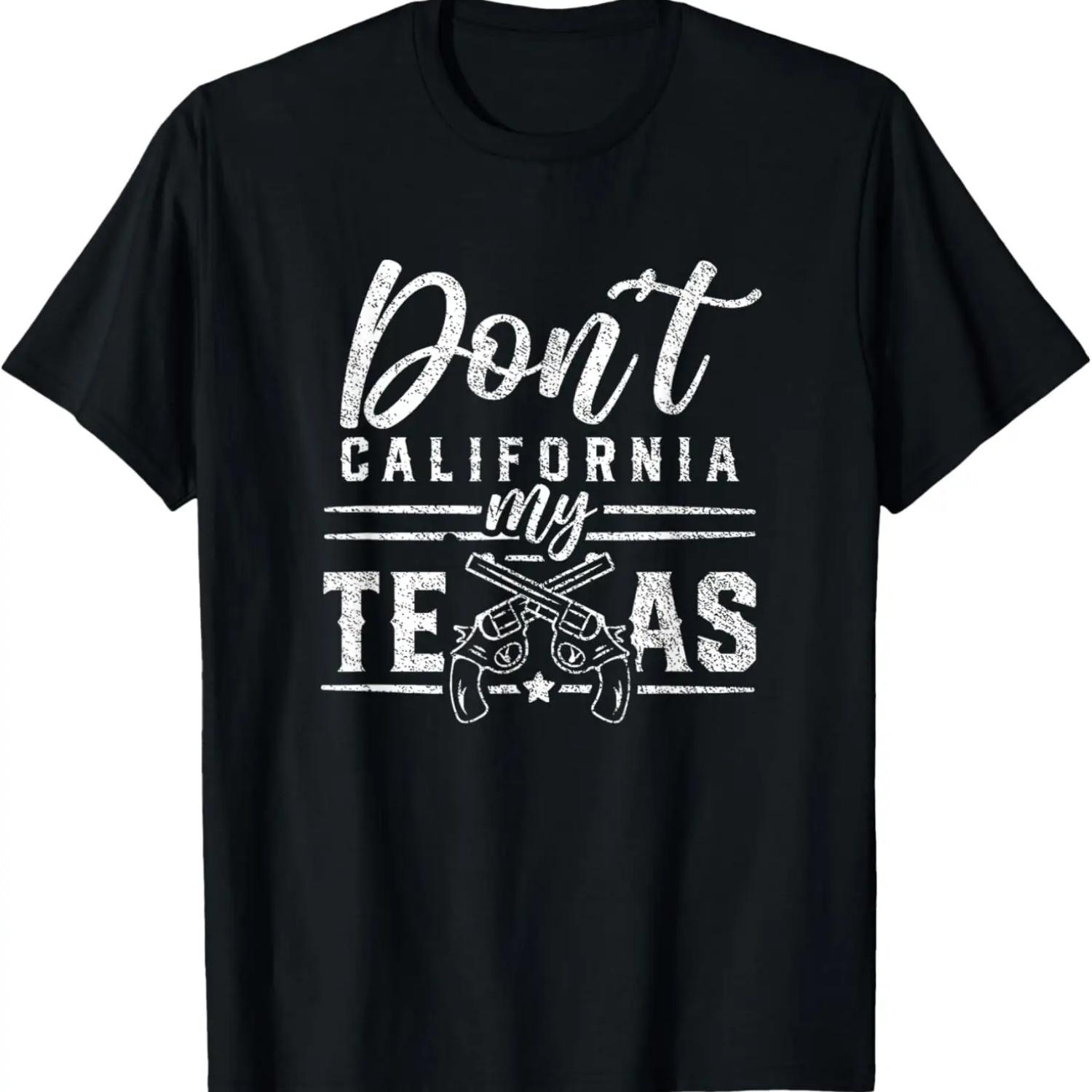 Dont California My Texas Lover Texans Texan State T-Shirt S чёрный