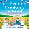 The French Cookery School by Caroline James Paperback Book 9780008669799
