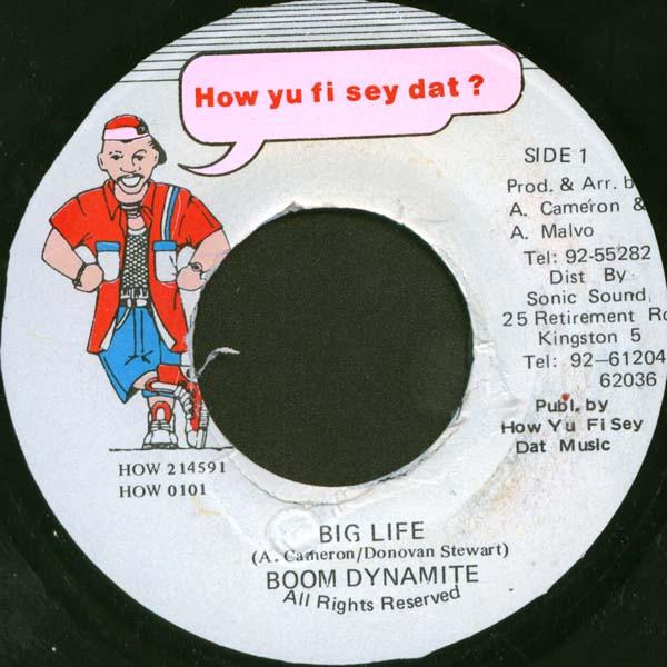 

7inch Record BOOM DANDIMITE - Big Life HOW214591 How Yu Fi Sey D Jamaica Reggae, Ska & Dub Used