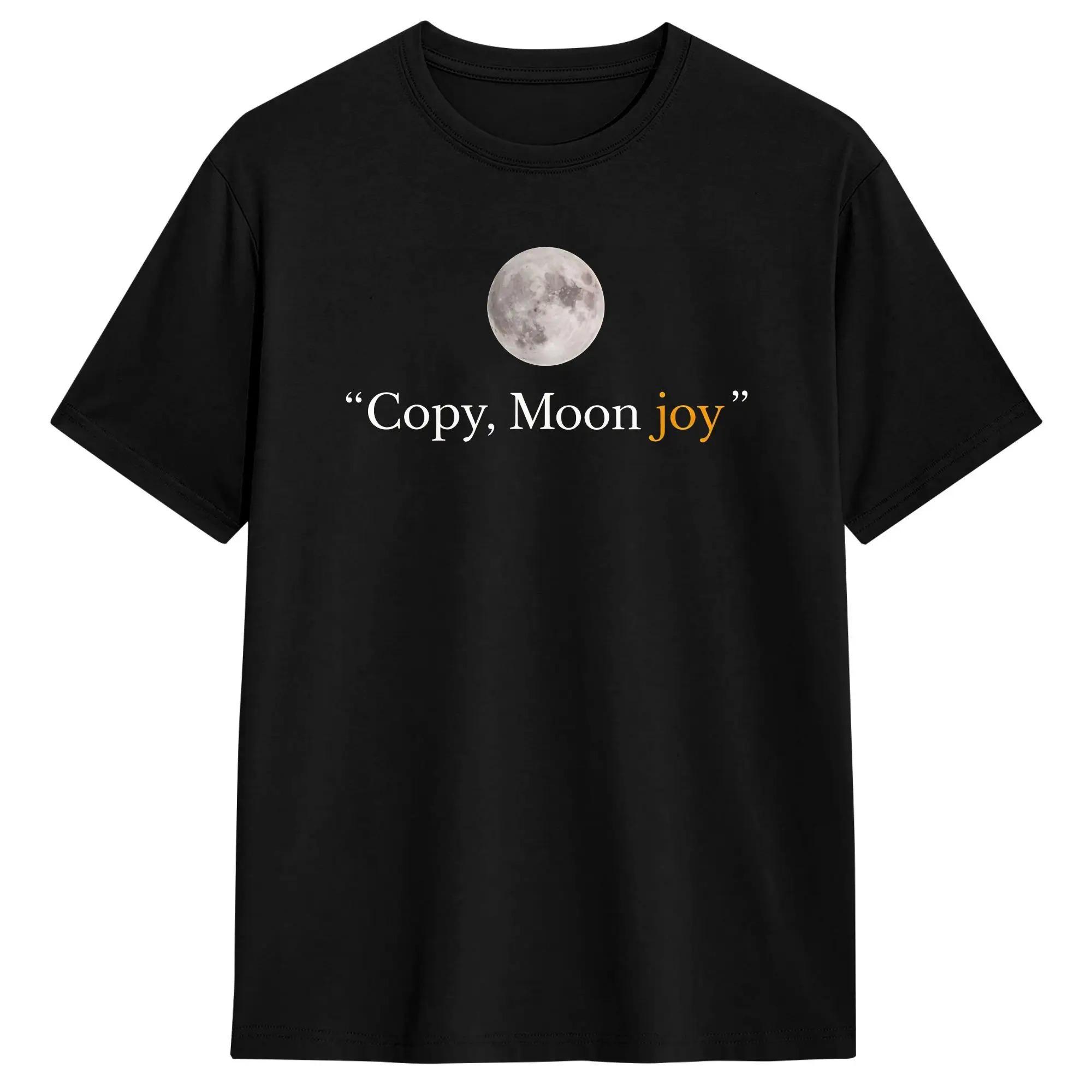 

2026 Summer Fashion Copy Moon Joy TShirt Summer Cotton T Shirts For Unisex Fashion Casual Tshirt Short Sleeve Streetwear Tees S
