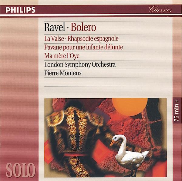CD RAVEL,MONTEUX; LSO - Ravel;Bolero  4425422 Philips, Philip 1995 US Classical Used